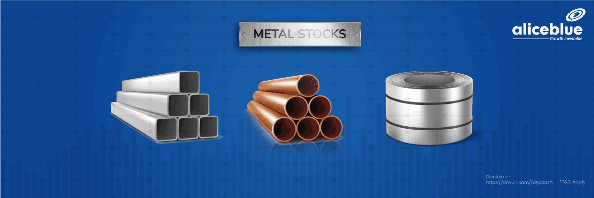 Metal Stocks