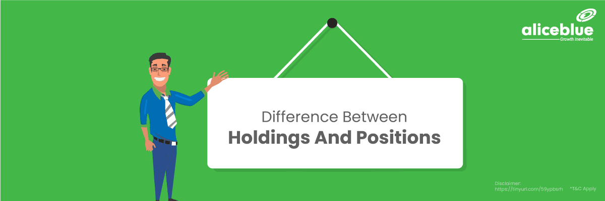 Difference Between Holdings and Positions