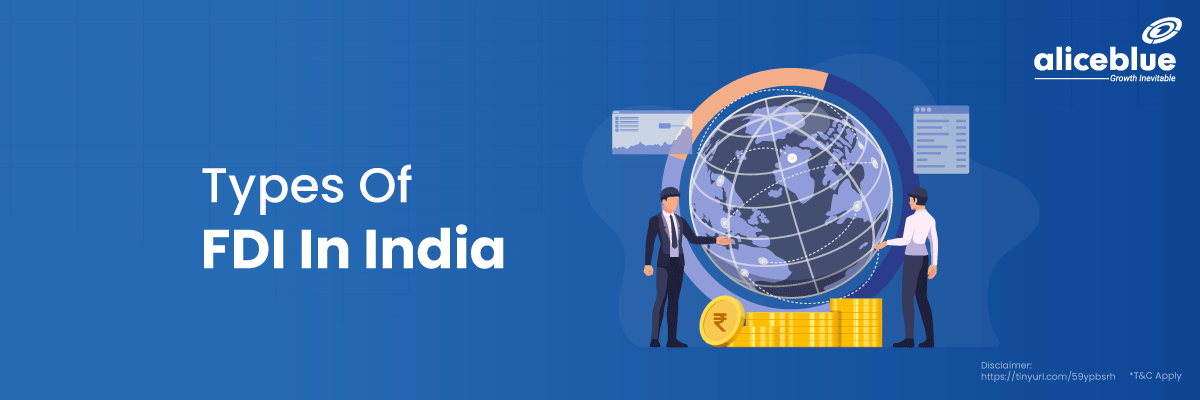 Types Of FDI In India