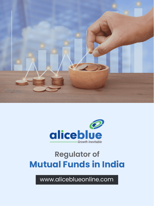 Regulator of Mutual Funds in India