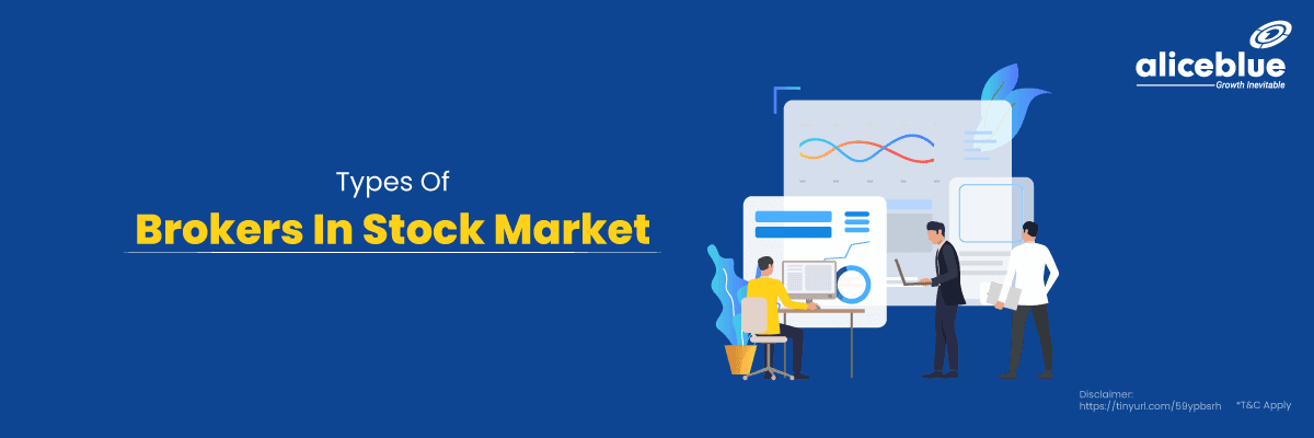 Types of Brokers in Stock Market