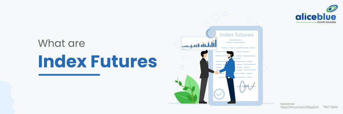 What are Index Futures?