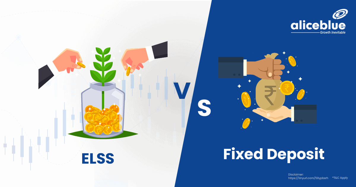 ELSS Vs Fixed Deposit