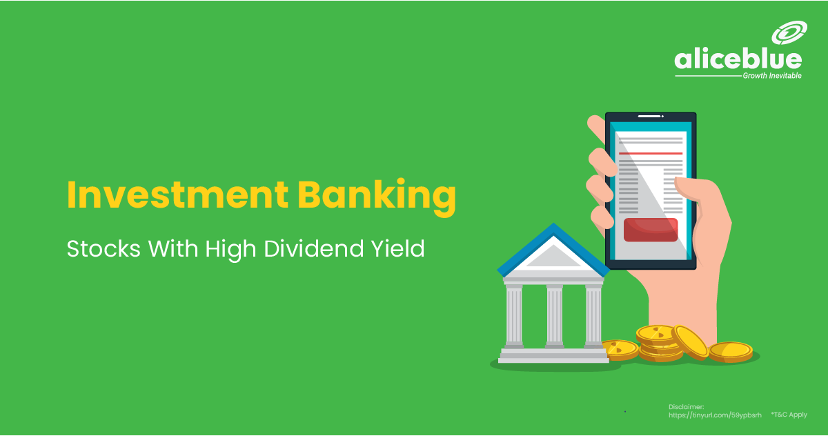 Investment Banking Stocks With High Dividend Yield