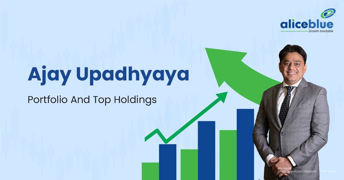 Ajay Upadhyaya Portfolio And Top Holdings