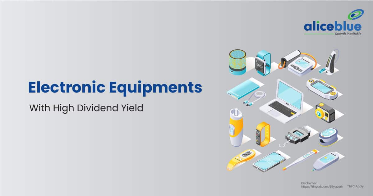 Electronic Equipments Stocks With High Dividend Yield English