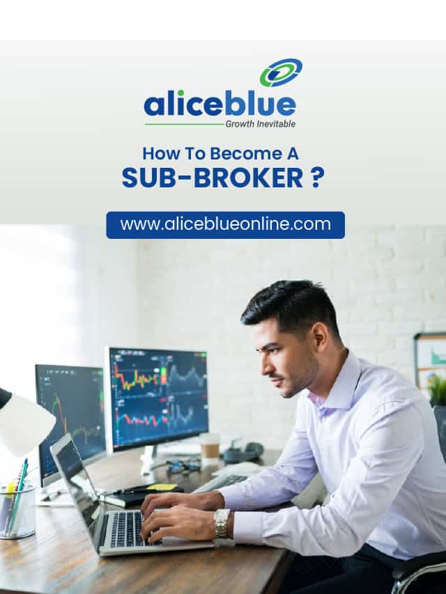 How To Become A Sub-Broker