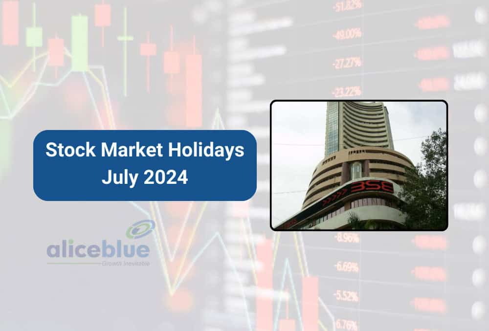 Stock Market Holidays in July 2024: Trading Closed for 9 Days