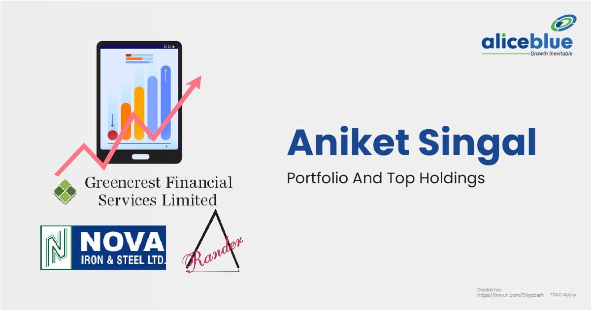 Aniket Singal Portfolio And Top Holdings