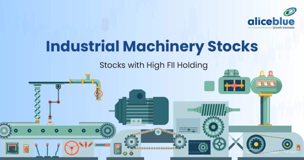 Industrial Machinery Stocks with High FII Holding English