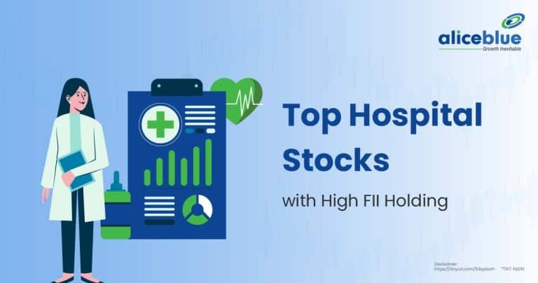 Top Hospital Stocks with High FII Holding English