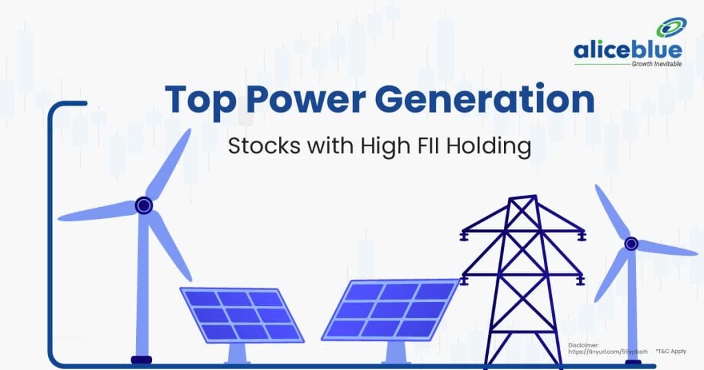 Top Power Generation Stocks with High FII Holding English