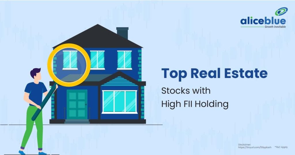 Top Real Estate Stocks with High FII Holding English