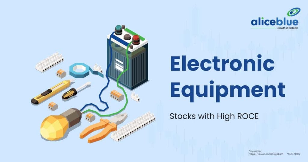 Electronic Equipment Stocks With High ROCE English