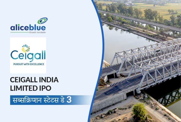 Ceigall India IPO : तीसरे दिन मचाई धूम, 13.78 गुना सब्सक्रिप्शन हासिल!